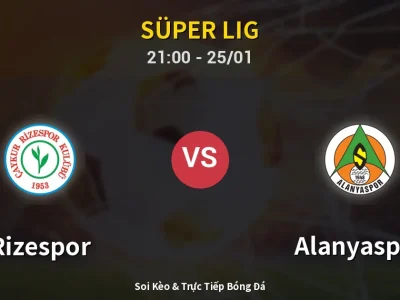 🔴 Trực Tiếp: Rizespor 0-0 Alanyaspor – Link Xem Süper Lig (Full HD)