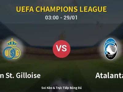 Kết Quả: Union St. Gilloise 1-0 Atalanta – Highlight & Bàn Thắng | UEFA Champions League