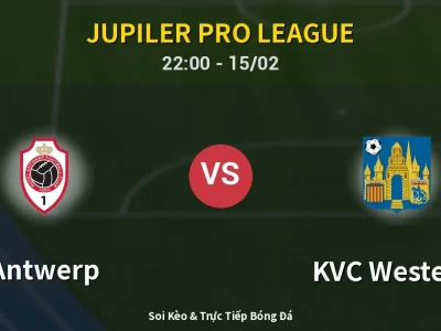 🔴 Trực Tiếp: Antwerp 0-1 KVC Westerlo – Link Xem Jupiler Pro League (Full HD)