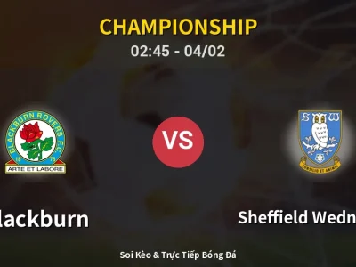 Kết Quả: Blackburn 1-0 Sheffield Wednesday – Highlight & Bàn Thắng | Championship