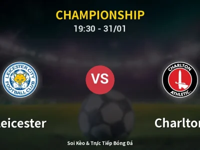 Kết Quả: Leicester 0-2 Charlton – Highlight & Bàn Thắng | Championship