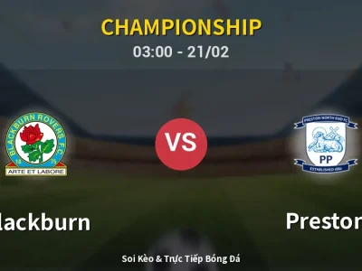 Kết Quả: Blackburn 1-0 Preston – Highlight & Bàn Thắng | Championship
