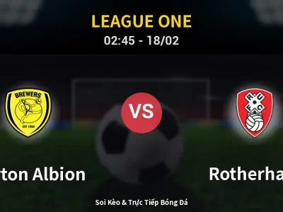 Kết Quả: Burton Albion 1-0 Rotherham – Highlight & Bàn Thắng | League One