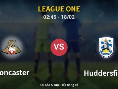 Kết Quả: Doncaster 1-0 Huddersfield – Highlight & Bàn Thắng | League One