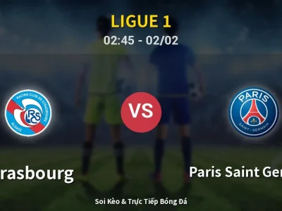 Kết Quả: Strasbourg 1-2 Paris Saint Germain – Highlight & Bàn Thắng | Ligue 1