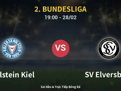 Soi Kèo Holstein Kiel vs SV Elversberg – 19:00 28/02 | Nhận Định, Dự Đoán Tỷ Số