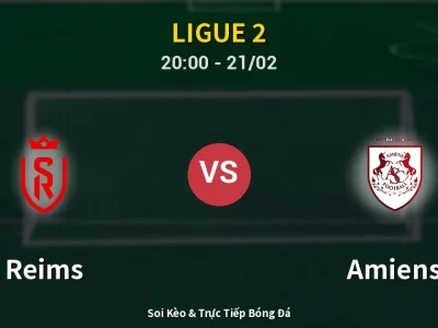 Kết Quả: Reims 0-0 Amiens – Highlight & Bàn Thắng | Ligue 2