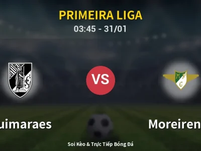 Kết Quả: Guimaraes 1-0 Moreirense – Highlight & Bàn Thắng | Primeira Liga