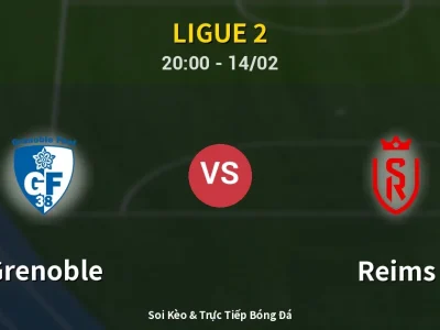 🔴 Trực Tiếp: Grenoble 0-0 Reims – Link Xem Ligue 2 (Full HD)