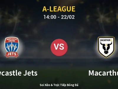 Kết Quả: Newcastle Jets 1-0 Macarthur – Highlight & Bàn Thắng | A-League