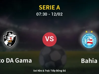 Kết Quả: Vasco DA Gama 0-1 Bahia – Highlight & Bàn Thắng | Serie A