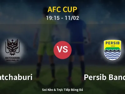 🔴 Trực Tiếp: Ratchaburi 2-0 Persib Bandung – Link Xem AFC Cup (Full HD)