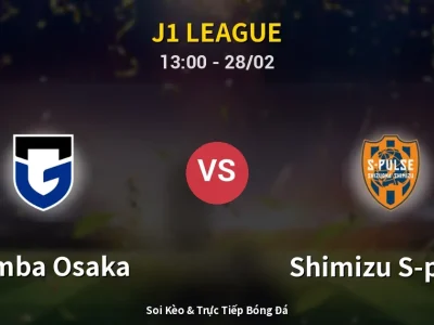 Kết Quả: Gamba Osaka 2-2 Shimizu S-pulse – Highlight & Bàn Thắng | J1 League