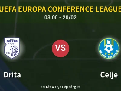 Kết Quả: Drita 2-3 Celje – Highlight & Bàn Thắng | UEFA Europa Conference League