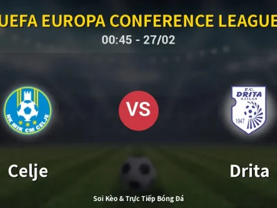 Kết Quả: Celje 3-2 Drita – Highlight & Bàn Thắng | UEFA Europa Conference League