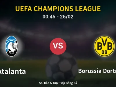 Kết Quả: Atalanta 4-1 Borussia Dortmund – Highlight & Bàn Thắng | UEFA Champions League