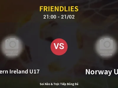 🔴 Trực Tiếp: Northern Ireland U17 0-0 Norway U17 – Link Xem Friendlies (Full HD)