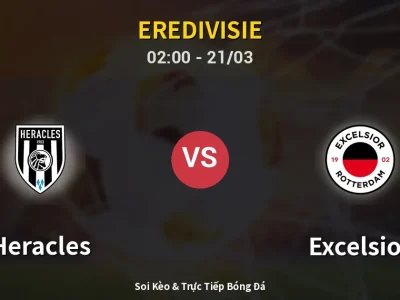 Kết Quả: Heracles 1-1 Excelsior – Highlight & Bàn Thắng | Eredivisie