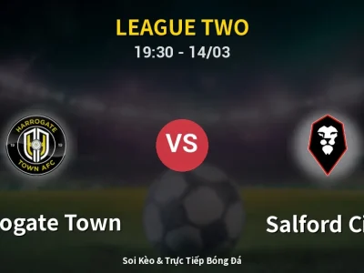 Soi Kèo Harrogate Town vs Salford City – 19:30 14/03 | Nhận Định, Dự Đoán Tỷ Số