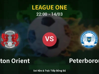 🔴 Trực Tiếp: Leyton Orient 0-0 Peterborough – Link Xem League One (Full HD)