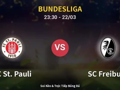 Soi Kèo FC St. Pauli vs SC Freiburg – 23:30 22/03 | Nhận Định, Dự Đoán Tỷ Số