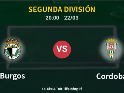 🔴 Trực Tiếp: Burgos 3-0 Cordoba – Link Xem Segunda División (Full HD)