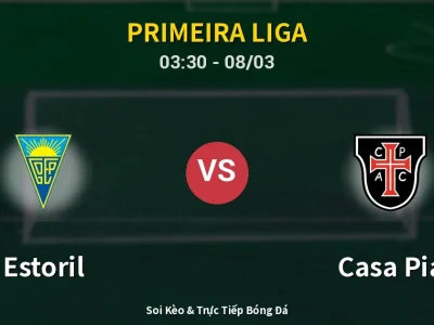 Kết Quả: Estoril 0-0 Casa Pia – Highlight & Bàn Thắng | Primeira Liga