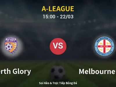 Kết Quả: Perth Glory 1-1 Melbourne City – Highlight & Bàn Thắng | A-League