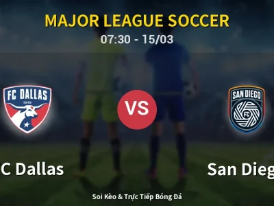 Soi Kèo FC Dallas vs San Diego – 07:30 15/03 | Nhận Định, Dự Đoán Tỷ Số