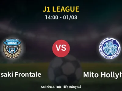 Kết Quả: Kawasaki Frontale 2-2 Mito Hollyhock – Highlight & Bàn Thắng | J1 League