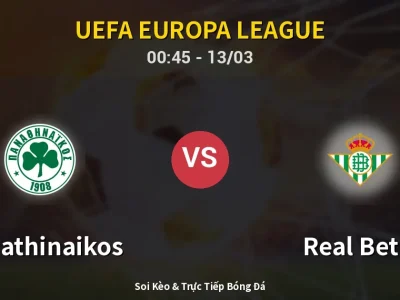 Kết Quả: Panathinaikos 1-0 Real Betis – Highlight & Bàn Thắng | UEFA Europa League