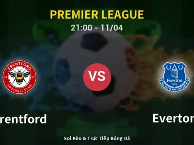 Soi Kèo Brentford vs Everton – 21:00 11/04 | Nhận Định, Dự Đoán Tỷ Số