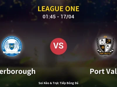 Kết Quả: Peterborough 1-3 Port Vale – Highlight & Bàn Thắng | League One
