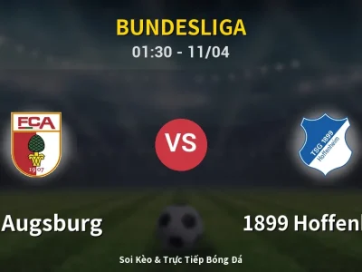 🔴 Trực Tiếp: FC Augsburg 0-0 1899 Hoffenheim – Link Xem Bundesliga (Full HD)