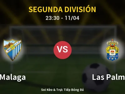 Soi Kèo Malaga vs Las Palmas – 23:30 11/04 | Nhận Định, Dự Đoán Tỷ Số