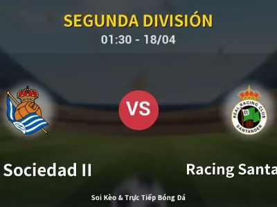 Kết Quả: Real Sociedad II 1-3 Racing Santander – Highlight & Bàn Thắng | Segunda División