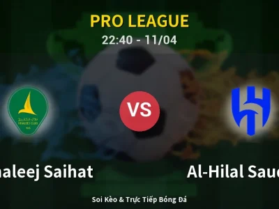 Soi Kèo Al Khaleej Saihat vs Al-Hilal Saudi FC – 22:40 11/04 | Nhận Định, Dự Đoán Tỷ Số