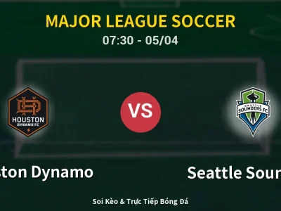 Kết Quả: Houston Dynamo 0-1 Seattle Sounders – Highlight & Bàn Thắng | Major League Soccer