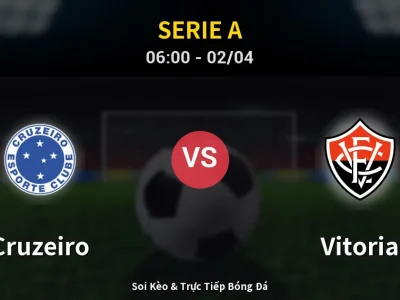 Kết Quả: Cruzeiro 3-0 Vitoria – Highlight & Bàn Thắng | Serie A