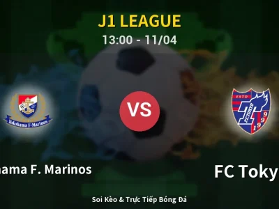 Soi Kèo Yokohama F. Marinos vs FC Tokyo – 13:00 11/04 | Nhận Định, Dự Đoán Tỷ Số
