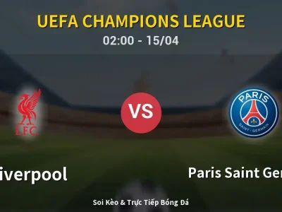 Kết Quả: Liverpool 0-2 Paris Saint Germain – Highlight & Bàn Thắng | UEFA Champions League