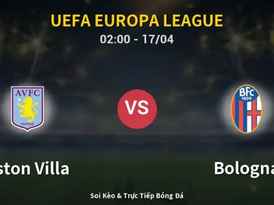 Kết Quả: Aston Villa 4-0 Bologna – Highlight & Bàn Thắng | UEFA Europa League