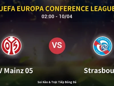 Kết Quả: FSV Mainz 05 2-0 Strasbourg – Highlight & Bàn Thắng | UEFA Europa Conference League