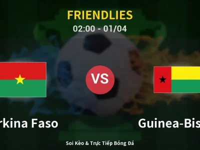 Kết Quả: Burkina Faso 1-1 Guinea-Bissau – Highlight & Bàn Thắng | Friendlies