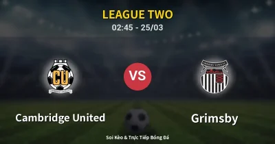 Cambridge United vs Grimsby 25/03