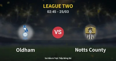 Oldham vs Notts County 25/03