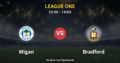 Wigan vs Bradford 14/03