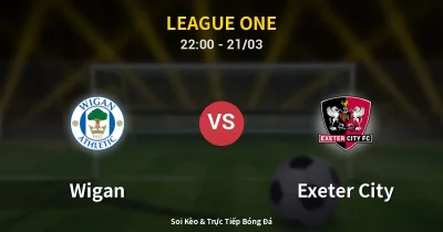 Wigan vs Exeter City 21/03