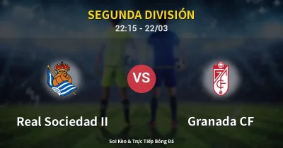 Real Sociedad II vs Granada CF 22/03