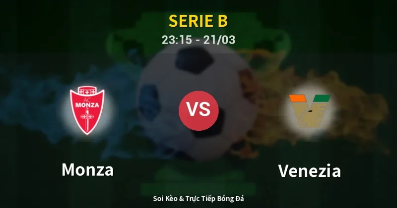 Monza vs Venezia 21/03